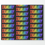 [ Thumbnail: Rainbow First Name "Tammy"; Fun & Colorful Wrapping Paper ]