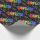 [ Thumbnail: Rainbow First Name "Taylor" + Stars Wrapping Paper ]