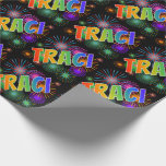 [ Thumbnail: Rainbow First Name "Traci" + Fireworks Wrapping Paper ]
