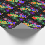 [ Thumbnail: Rainbow First Name "Valentina" + Fireworks Wrapping Paper ]