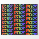 [ Thumbnail: Rainbow First Name "Victor"; Fun & Colorful Wrapping Paper ]