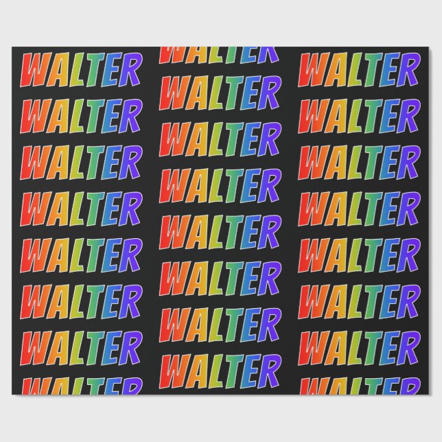 Rainbow First Name "WALTER"; Fun & Colorful Wrapping Paper (Flat)