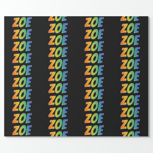 Rainbow First Name ZOE Fun  Colorful Wrapping Paper
