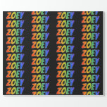 [ Thumbnail: Rainbow First Name "Zoey"; Fun & Colorful Wrapping Paper ]