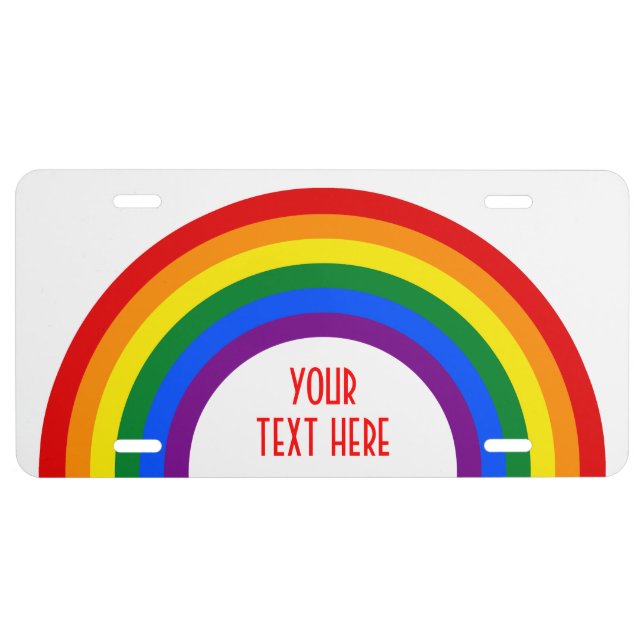 RAINBOW FLAG BUTTON + your sign or text License Plate (Front)