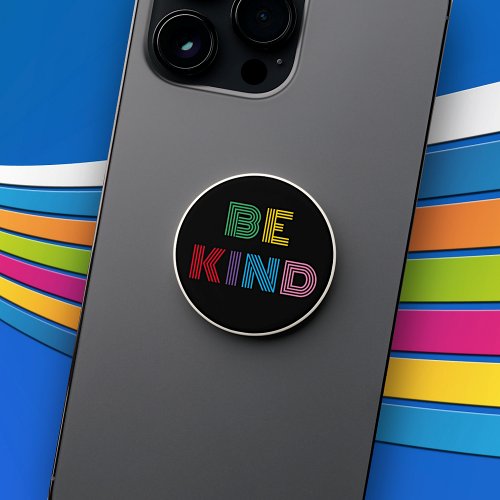 Rainbow Flag Colored Be Kind Word Art On Black PopSocket