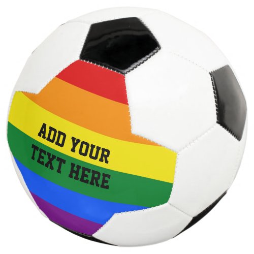 RAINBOW FLAG COLORS  your ideas Soccer Ball