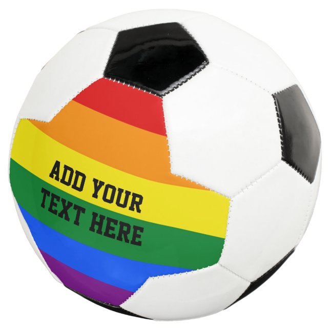 RAINBOW FLAG COLORS + your ideas Soccer Ball (Three Quarter)
