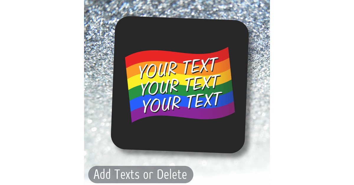 Rainbow Flag Gay Pride custom text up to 3 lines Square Sticker | Zazzle