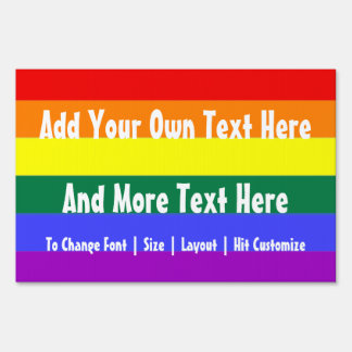 Rainbow Flag Gay Pride Customizable Sign