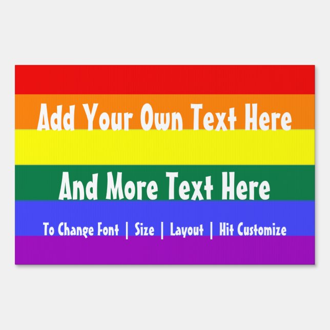 Rainbow Flag Gay Pride Customizable Yard Sign (Front)