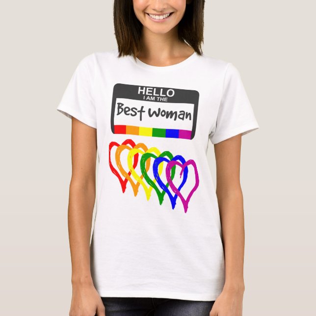 Rainbow Flag Hearts Best Woman Name Badge Wedding T-Shirt (Front)