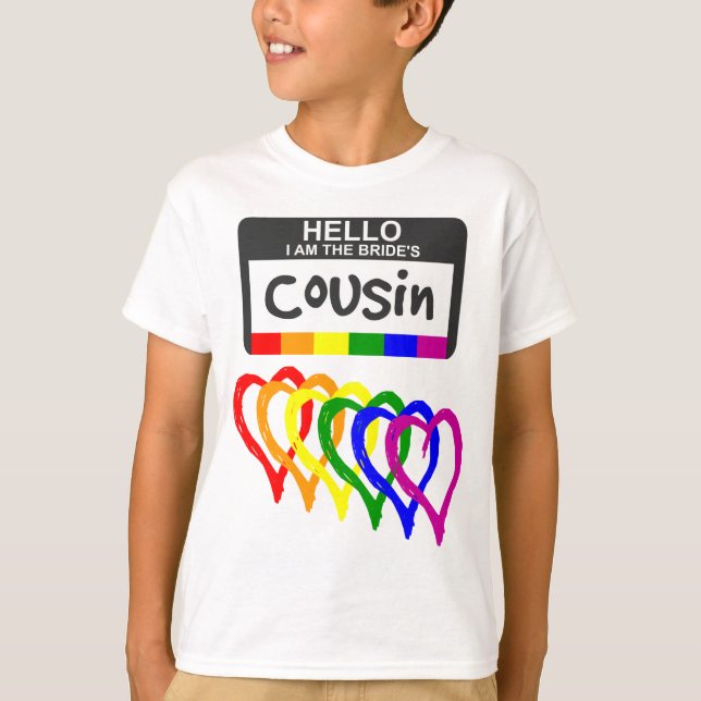 Rainbow Flag Hearts Bride Cousin Name Badge T-Shirt (Front)