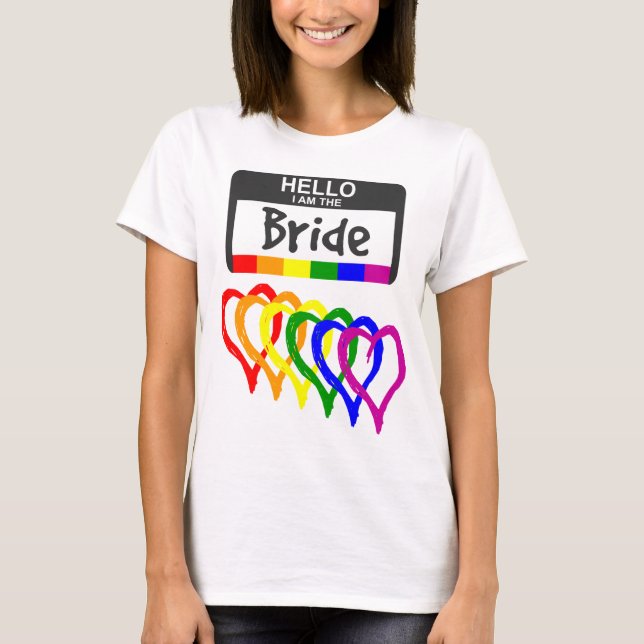 Rainbow Flag Hearts Bride Name Badge Wedding T-Shirt (Front)