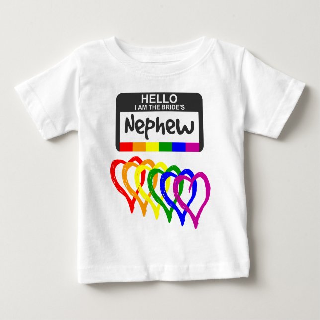 Rainbow Flag Hearts Bride Nephew Name Badge Baby T-Shirt (Front)