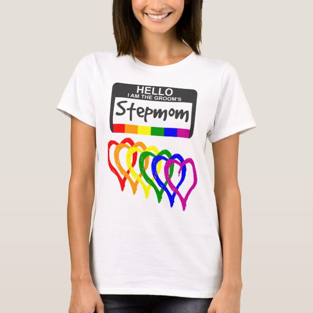 Rainbow Flag Hearts Groom Stepmom Name Badge T-Shirt (Front)