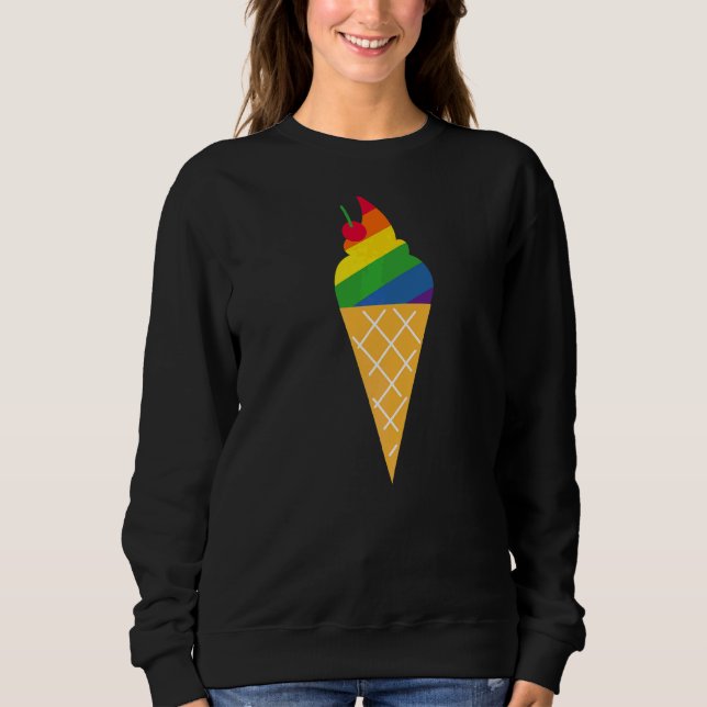Rainbow Flag Ice Cream Cone  Gay Pride Lgbt Pride  Sweatshirt (Front)