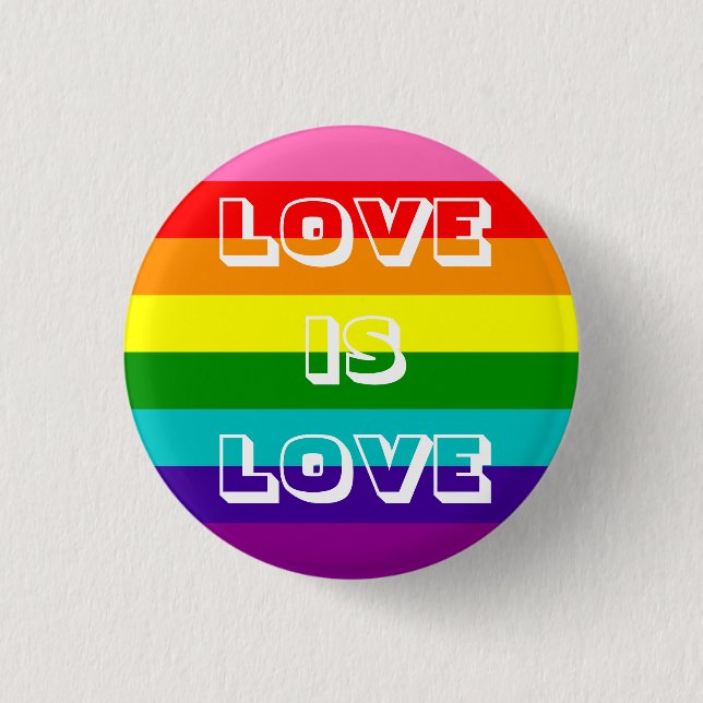 Rainbow Flag Love is Love Gay Pride LGBT 8 Stripes Pinback Button (Front)