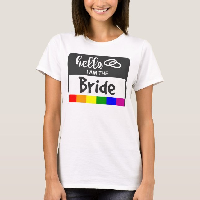 Rainbow Flag Wedding Hello Name Badge for Bride T-Shirt (Front)
