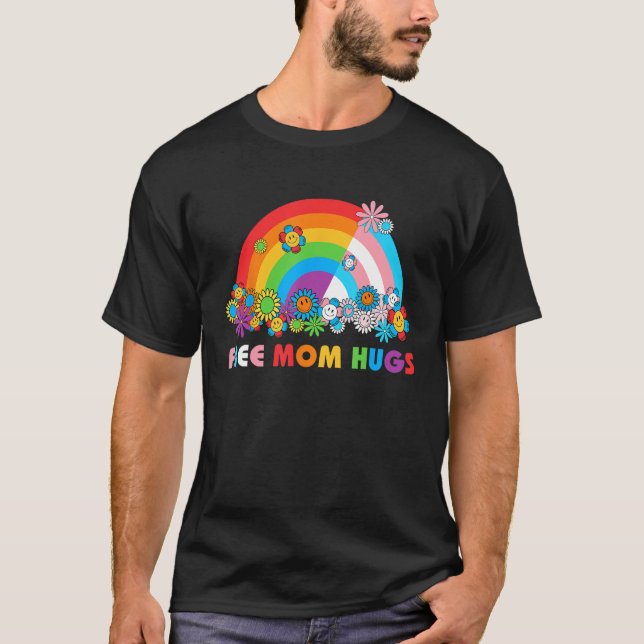 Rainbow  Free Mom Hugs Proud Mom Gay Pride Month L T-Shirt (Front)
