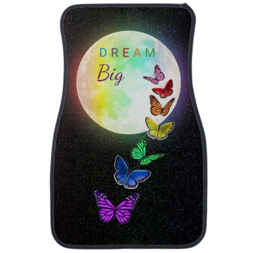 Rainbow Full Moon  Rainbow Butterflies Dream Big Car Floor Mat