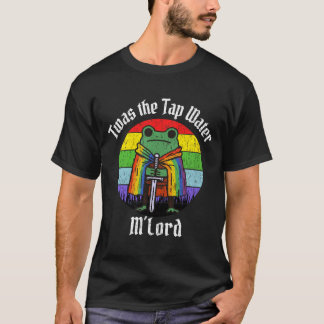 Rainbow Funny Frog Knight Twas The Tap Water Mlord T-Shirt
