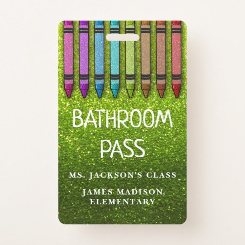 Rainbow Glitter Crayons Teacher Bathroom Hall Pass Badge