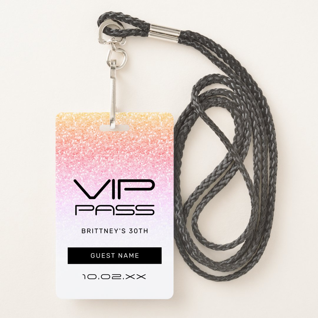 Renu Bought 28 Articles For Inr 1540 Rainbow Glitter Glam VIP Pass 30th Invitation Badge | Zazzle