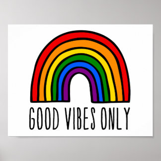 Rainbow good vibes only poster