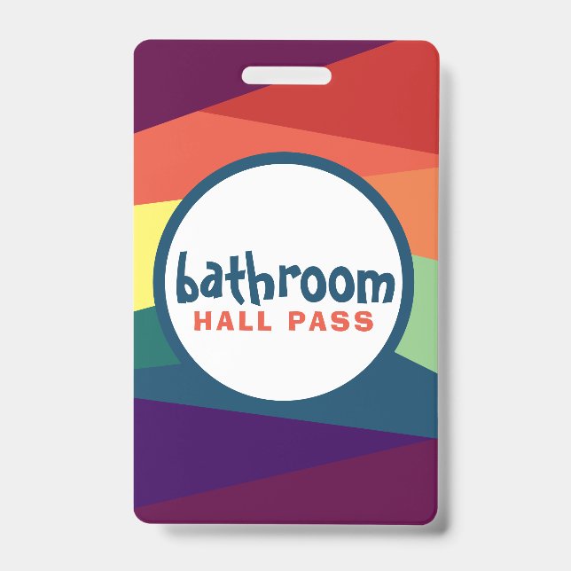 Rainbow Hall Passes for School Teachers Badge (Front)