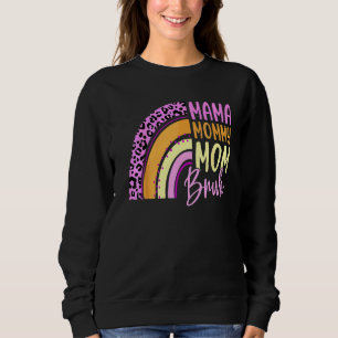 Rainbow Happy Mothers Day Mama Mommy Mom Bruh Sweatshirt