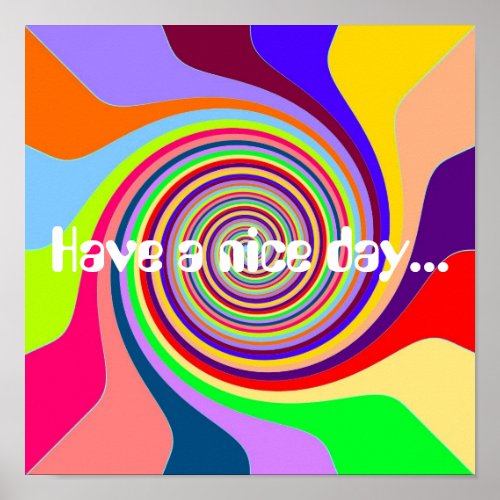 Rainbow Have a nice Day Groovy psychedelic pop Poster