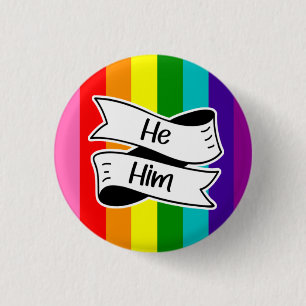 Rainbow He/Him Pronoun Badge Button