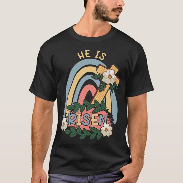 Rainbow He Risen Religous Easter Sunday Christ Cro T-Shirt (Front)