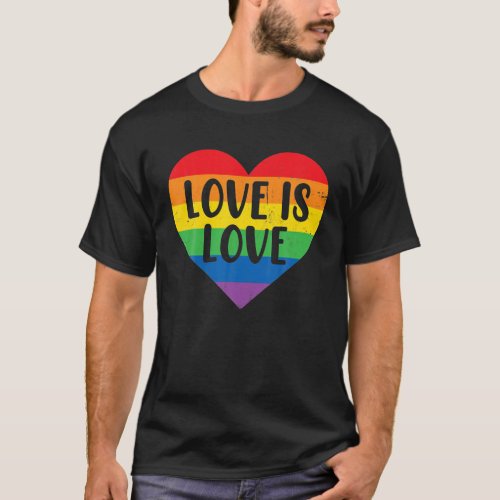 Rainbow Heart Love Is Love LGBT LGBTQ Gay Lesbian T_Shirt