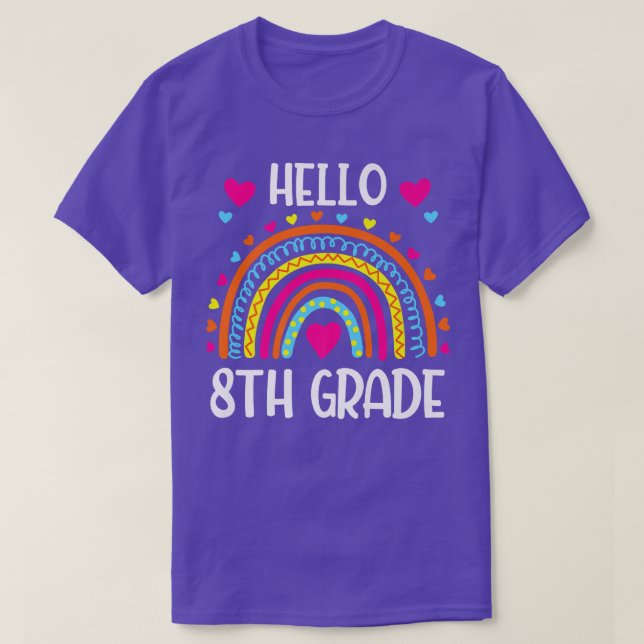 Rainbow Hello Eighth Grade Shirt 8th Grade Back To (Design Front)