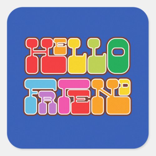 Rainbow Hello Friend Retro  Square Sticker