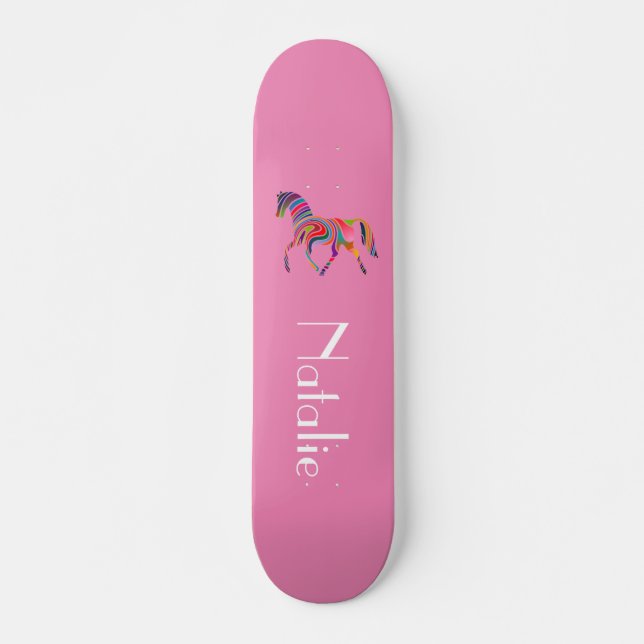 Rainbow horse in pink  - your name skateboard (Front)