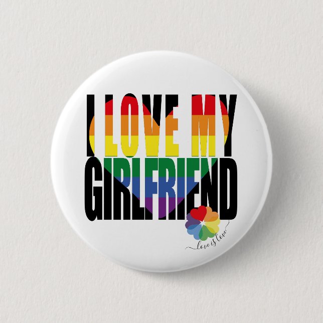 Rainbow I Love My Girlfriend Heart  Button (Front)