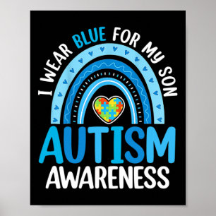 Rainbow I Wear Blue For My Son Autism Awareness  Poster