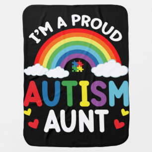 Rainbow I'm A Proud Autism Aunt Autism Awareness Baby Blanket