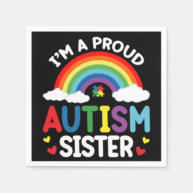 Rainbow I'm A Proud Autism Sister Autism Awareness Napkins (Front)