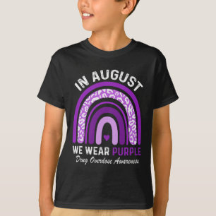 Rainbow in August We Wear Purple Drug Overdose Awa T-Shirt