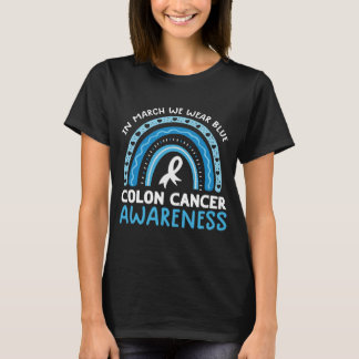 Rainbow In March We Wear Blue Colon Cancer Awarene T-Shirt