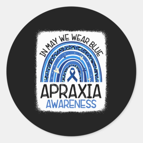 Rainbow In May We Wear Ribbon Apraxia Awareness Mo Classic Round Sticker