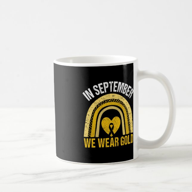 Rainbow In September We Wear Gold Childhood Cancer Coffee Mug (Right)