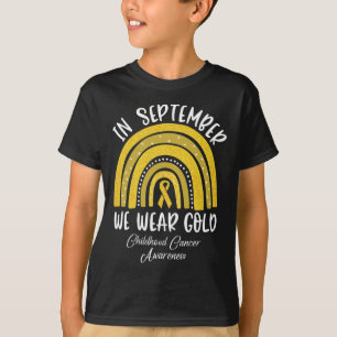 Rainbow In September We Wear Gold Childhood Cancer T-Shirt
