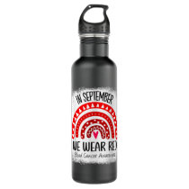 Rainbow In September We Wear Red Blood Cancer Awar Stainless Steel Water Bottle
