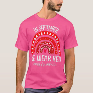 Rainbow In September We Wear Red Sepsis Awareness T-Shirt