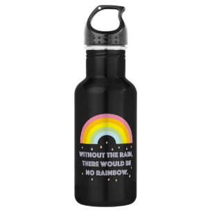 Rainbow Inspirational and Motivational Quote Stainless Steel Water Bottle